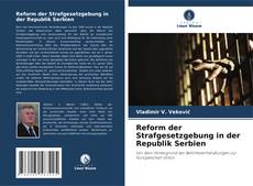 Borítókép a  Reform der Strafgesetzgebung in der Republik Serbien - hoz