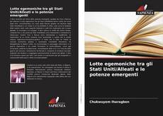 Buchcover von Lotte egemoniche tra gli Stati Uniti/Alleati e le potenze emergenti