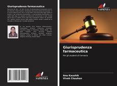 Bookcover of Giurisprudenza farmaceutica