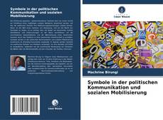 Обложка Symbole in der politischen Kommunikation und sozialen Mobilisierung