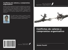 Borítókép a  Conflictos de valores y compromiso organizativo - hoz