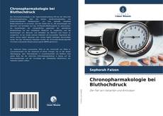 Bookcover of Chronopharmakologie bei Bluthochdruck
