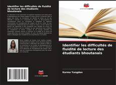 Borítókép a  Identifier les difficultés de fluidité de lecture des étudiants bhoutanais - hoz