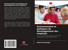 Portada del libro de Environnement et politiques de développement des employés