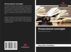 Prosecutorial oversight的封面