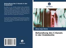 Capa do livro de Behandlung des C-Kanals in der Endodontie 