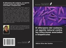 Portada del libro de El diterpeno del casbane, un agente natural contra las infecciones asociadas a biopelículas