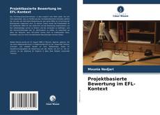 Portada del libro de Projektbasierte Bewertung im EFL-Kontext