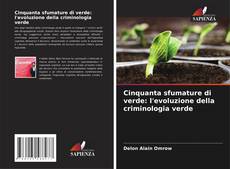 Bookcover of Cinquanta sfumature di verde: l'evoluzione della criminologia verde