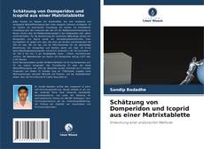 Capa do livro de Schätzung von Domperidon und Icoprid aus einer Matrixtablette 