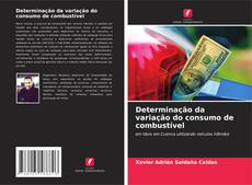 Bookcover of Determinação da variação do consumo de combustível