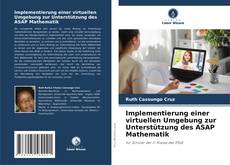 Capa do livro de Implementierung einer virtuellen Umgebung zur Unterstützung des ASAP Mathematik 