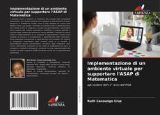 Capa do livro de Implementazione di un ambiente virtuale per supportare l'ASAP di Matematica 