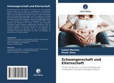 Bookcover of Schwangerschaft und Elternschaft
