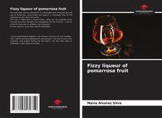 Capa do livro de Fizzy liqueur of pomarrosa fruit 