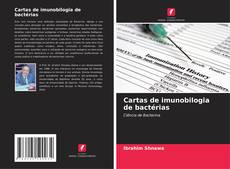Couverture de Cartas de imunobilogia de bactérias