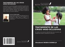 Portada del libro de TRATAMIENTO DE LAS CRISIS VASO-OCLUSIVAS