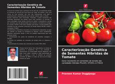 Buchcover von Caracterização Genética de Sementes Híbridas de Tomate