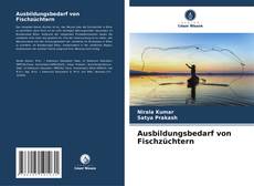 Capa do livro de Ausbildungsbedarf von Fischzüchtern 