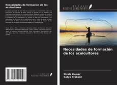 Bookcover of Necesidades de formación de los acuicultores