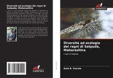 Buchcover von Diversità ed ecologia dei ragni di Satpuda, Maharashtra
