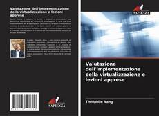 Capa do livro de Valutazione dell'implementazione della virtualizzazione e lezioni apprese 