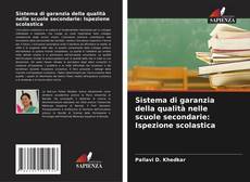 Bookcover of Sistema di garanzia della qualità nelle scuole secondarie: Ispezione scolastica