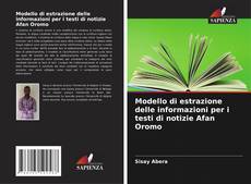 Modello di estrazione delle informazioni per i testi di notizie Afan Oromo kitap kapağı