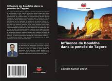 Couverture de Influence de Bouddha dans la pensée de Tagore