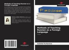 Methods of Teaching Russian as a Foreign Language kitap kapağı