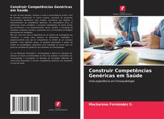 Buchcover von Construir Competências Genéricas em Saúde