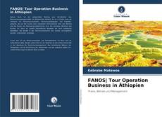 Capa do livro de FANOS| Tour Operation Business in Äthiopien 