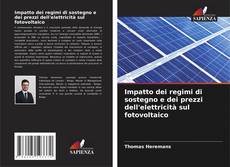 Capa do livro de Impatto dei regimi di sostegno e dei prezzi dell'elettricità sul fotovoltaico 