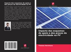 Buchcover von Impacto dos esquemas de apoio e dos preços da electricidade na PV