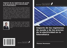 Couverture de Impacto de los regímenes de ayuda y de los precios de la electricidad en la fotovoltaica