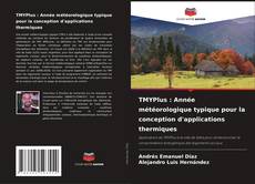 Couverture de TMYPlus : Année météorologique typique pour la conception d'applications thermiques