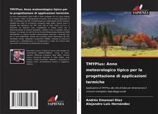 Capa do livro de TMYPlus: Anno meteorologico tipico per la progettazione di applicazioni termiche 