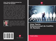 Buchcover von Uma Teoria Bidimensional do Conflito de Equipas