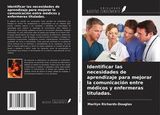 Capa do livro de Identificar las necesidades de aprendizaje para mejorar la comunicación entre médicos y enfermeras tituladas. 