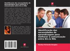 Capa do livro de Identificação das necessidades de aprendizagem para melhorar a comunicação entre Drs & RNs 