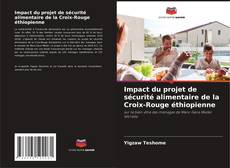 Couverture de Impact du projet de sécurité alimentaire de la Croix-Rouge éthiopienne