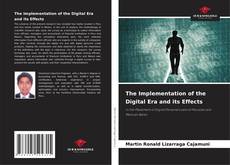 Buchcover von The Implementation of the Digital Era and its Effects