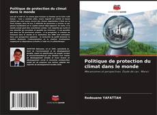 Portada del libro de Politique de protection du climat dans le monde