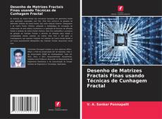 Bookcover of Desenho de Matrizes Fractais Finas usando Técnicas de Cunhagem Fractal