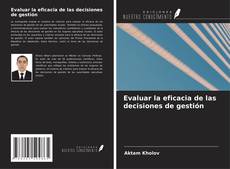 Bookcover of Evaluar la eficacia de las decisiones de gestión