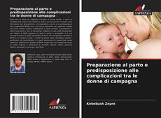 Capa do livro de Preparazione al parto e predisposizione alle complicazioni tra le donne di campagna 