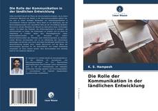 Buchcover von Die Rolle der Kommunikation in der ländlichen Entwicklung
