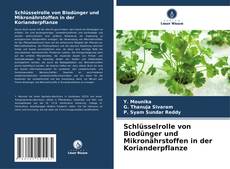 Capa do livro de Schlüsselrolle von Biodünger und Mikronährstoffen in der Korianderpflanze 