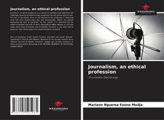 Buchcover von Journalism, an ethical profession
