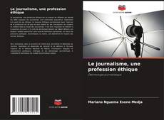 Portada del libro de Le journalisme, une profession éthique